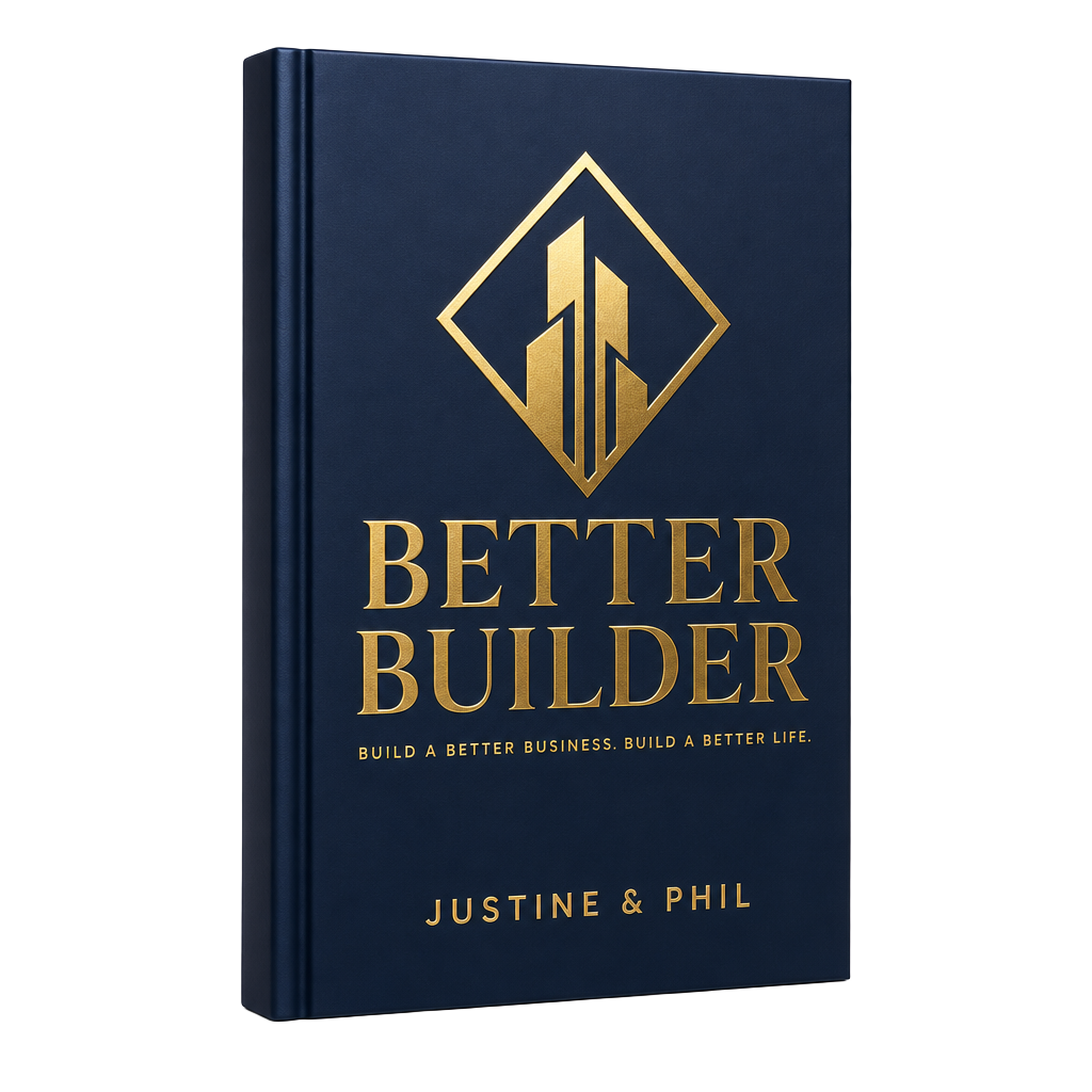 Better Builder — the book by Justine & Phil